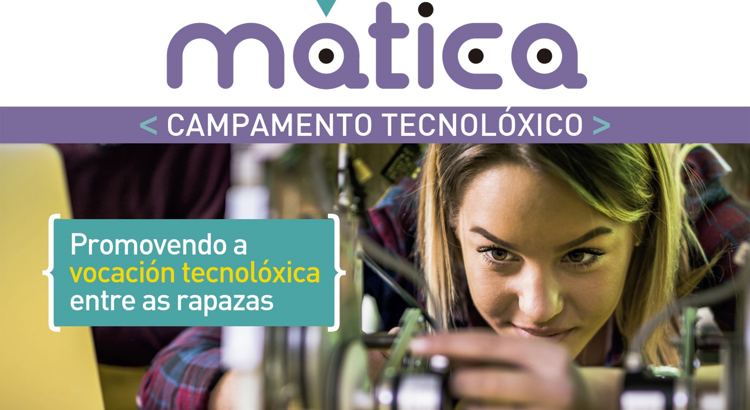 Campamento Tecnolóxico Mática.